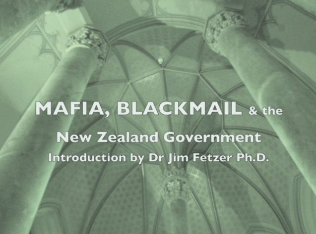 Mafia, Blackmail and the New Zealand Government