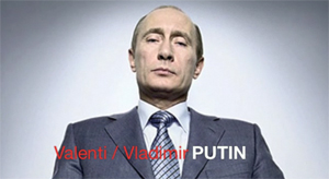 Valenti/Vladimir Putin